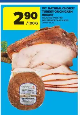 Real Canadian Superstore PC NATURAL CHOICE TURKEY OR CHICKEN BREAST offer