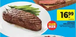 Real Canadian Superstore STRIPLOIN GRILLING STEAK offer