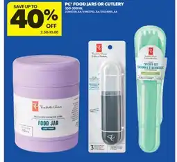 Real Canadian Superstore PC FOOD JARS OR CUTLERY, 350-500 ML offer