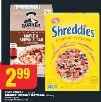 No Frills POST CEREAL, 311-525 g or QUAKER INSTANT OATMEAL, 232-344 g offer
