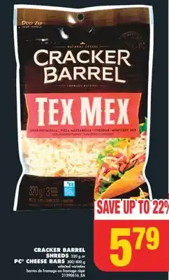 No Frills CRACKER BARREL SHREDS, 320 g or PC CHEESE BARS, 300/400 g offer