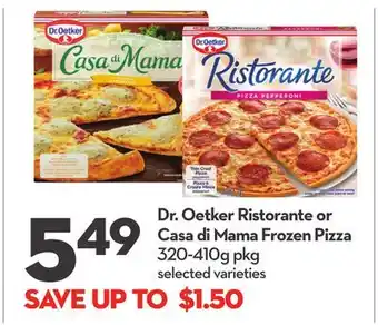 Longo's Dr. Oetker Ristorante or Casa di Mama Frozen Pizza offer