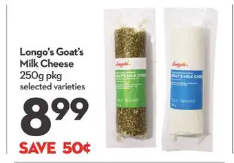 Longo's Longo's Goat's Milk Cheese offer