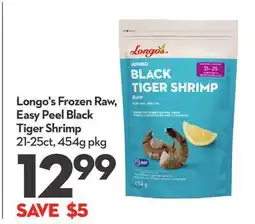 Longo's Longo's Frozen Raw, Easy Peel Black Tiger Shrimp offer