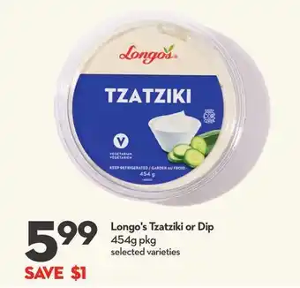 Longo's Longo's Tzatziki or Dip offer