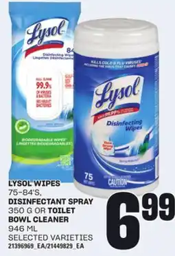 Loblaws LYSOL WIPES, 75-84'S, DISINFECTANT SPRAY, 350 G OR TOILET BOWL CLEANER, 946 ML offer