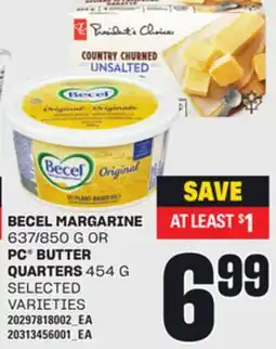 Loblaws BECEL MARGARINE, 637/850 G OR PC BUTTER QUARTERS, 454 G offer