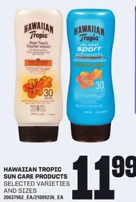 Loblaws HAWAIIAN TROPIC SUN CARE PRODUCTS offer