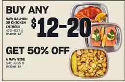Loblaws RAW SALMON OR CHICKEN ENTRÉES, 472-637 g offer