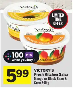 Foodland VICTORY'S Fresh Kitchen Salsa Mango or Black Bean & Corn 340 g offer