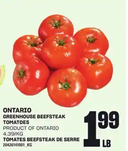 Independent Grocer ONTARIO GREENHOUSE BEEFSTEAK TOMATOES offer