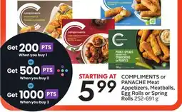 Sobeys COMPLIMENTS or PANACHE Meat Appetizers, Meatballs, Egg Rolls or Spring Rolls offer