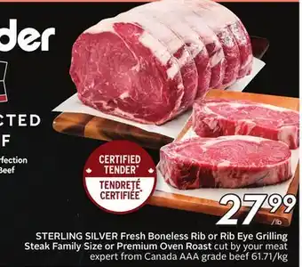 Sobeys STERLING SILVER Fresh Boneless Rib or Rib Eye Grilling Steak Family Size or Premium Oven Roast offer