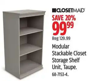 Canadian Tire ClosetMaid Modular Stackable Closet Storage Shelf Unit, Taupe offer