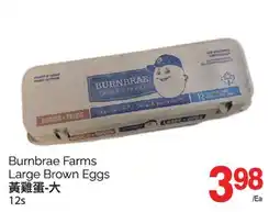 T&T Supermarket BURNBRAE FARMS LARGE BROWN EGGS, 12s offer