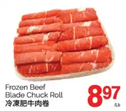 T&T Supermarket FROZEN BEEF BLADE CHUCK ROLL offer