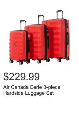 Costco Air Canada Eerie 3-piece Hardside Luggage Set offer