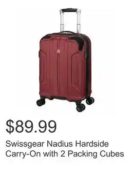Costco Swissgear Nadius Hardside Carry-On with 2 Packing Cubes offer