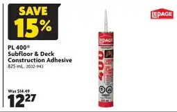 Home Hardware PL 400 Sub Floor & Deck Construction Adhesive offer