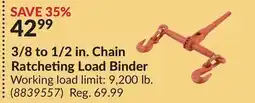Princess Auto 3/8 to 1/2 in. Chain Ratcheting Load Binder offer