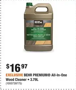 Home Depot EXCLUSIVE BEHR PREMIUM All-In-One Wood Cleaner • 3.79L offer