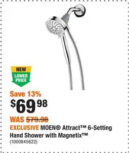 Home Depot EXCLUSIVE MOEN Attract 6-Setting Hand Shower with Magnetix offer