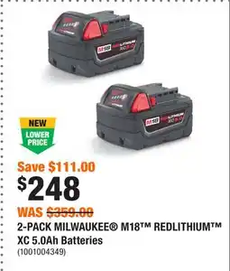 Home Depot 2-PACK MILWAUKEE M18 REDLITHIUM XC 5.0Ah Batteries offer
