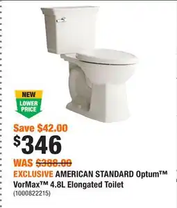 Home Depot EXCLUSIVE AMERICAN STANDARD Optum VorMax 4.8L Elongated Toilet offer