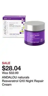 Well ANDALOU naturals Resveratrol Q10 Night Repair Cream offer