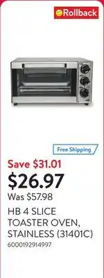 Walmart HB 4 SLICE TOASTER OVEN, STAINLESS (31401C) offer