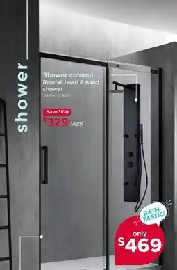 Bath Depot Shower column Rainfall head & hand Shower offer