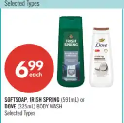 Shoppers Drug Mart SOFTSOAP IRISH SPRING 591ML OR DOVE 325ML BODY WASH offer