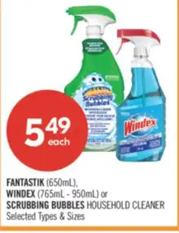 Shoppers Drug Mart FANTASTIK (650mL), WINDEX (765mL - 950mL) or SCRUBBING BUBBLES HOUSEHOLD CLEANER offer