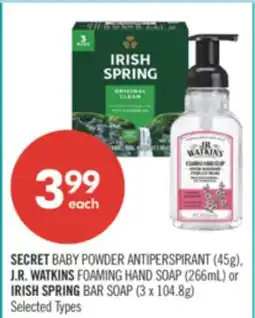 Shoppers Drug Mart SECRET BABY POWDER ANTIPERSPIRANT (45g), J.R. WATKINS FOAMING HAND SOAP (266mL) or IRISH SPRING BAR SOAP (3 x 104.8g) offer