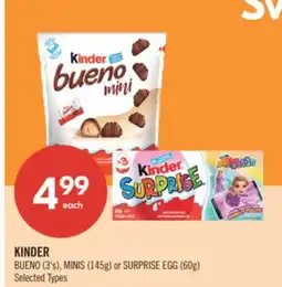 Shoppers Drug Mart KINDER BUENO (3's), MINIS (145g) or SURPRISE EGG (60g) offer
