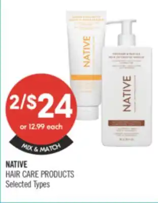 Shoppers Drug Mart NATIVE HAIR CARE PRODUCTS offer