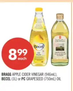 Shoppers Drug Mart BRAGG APPLE CIDER VINEGAR (946mL), BECEL (1L) or PC GRAPESEED (750mL) OIL offer