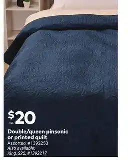 Giant Tiger Double/queen pinsonic or printed quilt offer