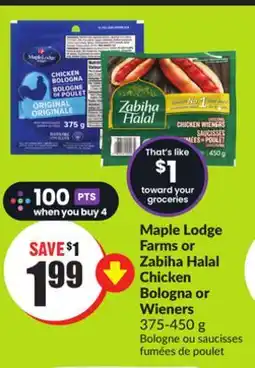 FreshCo Maple Lodge Farms or Zabiha Halal Chicken Bologna or Wieners 375-450 g offer