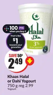 FreshCo Khaas Halal or Dahi Yogourt 750 g offer