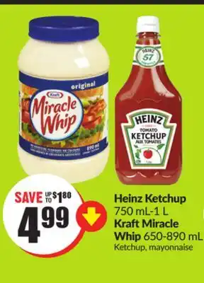 FreshCo Heinz Ketchup 750 mL-1 L Kraft Miracle Whip 650-890 mL offer