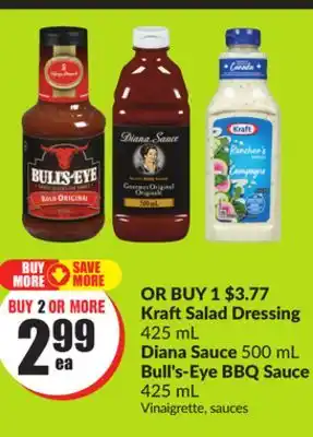 FreshCo Kraft Salad Dressing 425 mL Diana Sauce 500 mL Bull's-Eye BBQ Sauce 425 mL offer