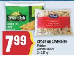 Marché Adonis CEDAR OR CAVENDISH Potatoes offer