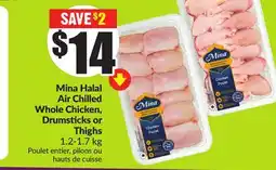 Chalo FreshCo Mina Halal Air Chilled Whole Chicken, Drumsticks or Thighs 1.2-1.7 kg offer