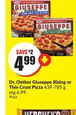 Chalo FreshCo Dr. Oetker Giuseppe Rising or Thin Crust Pizza 439-785 g offer