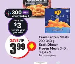 Chalo FreshCo Crave Frozen Meals 200-340 g Kraft Dinner Frozen Meals 340 g offer