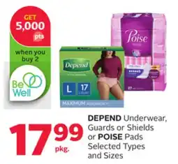 Rexall DEPEND Underwear, Guards or Shields or POISE Pads offer