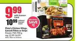 FreshCo Pinty's Chicken Wings Eatwell Fillets or Strips 750-790 g offer