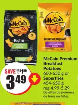 FreshCo McCain Premium Breakfast Potatoes Superfries 600-650 g or 454-650 g offer
