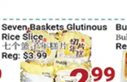 Oceans Fresh Food Market Seven Baskets Glutinous Rice Silce offer
